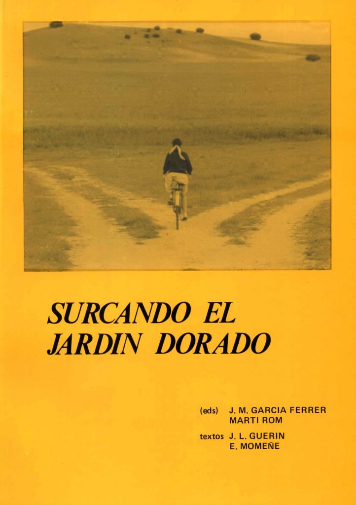 “Surcando el jardín Dorado (José Luis Guerín)” amb J.M. García Ferrer (C.C.A.E., 1984)